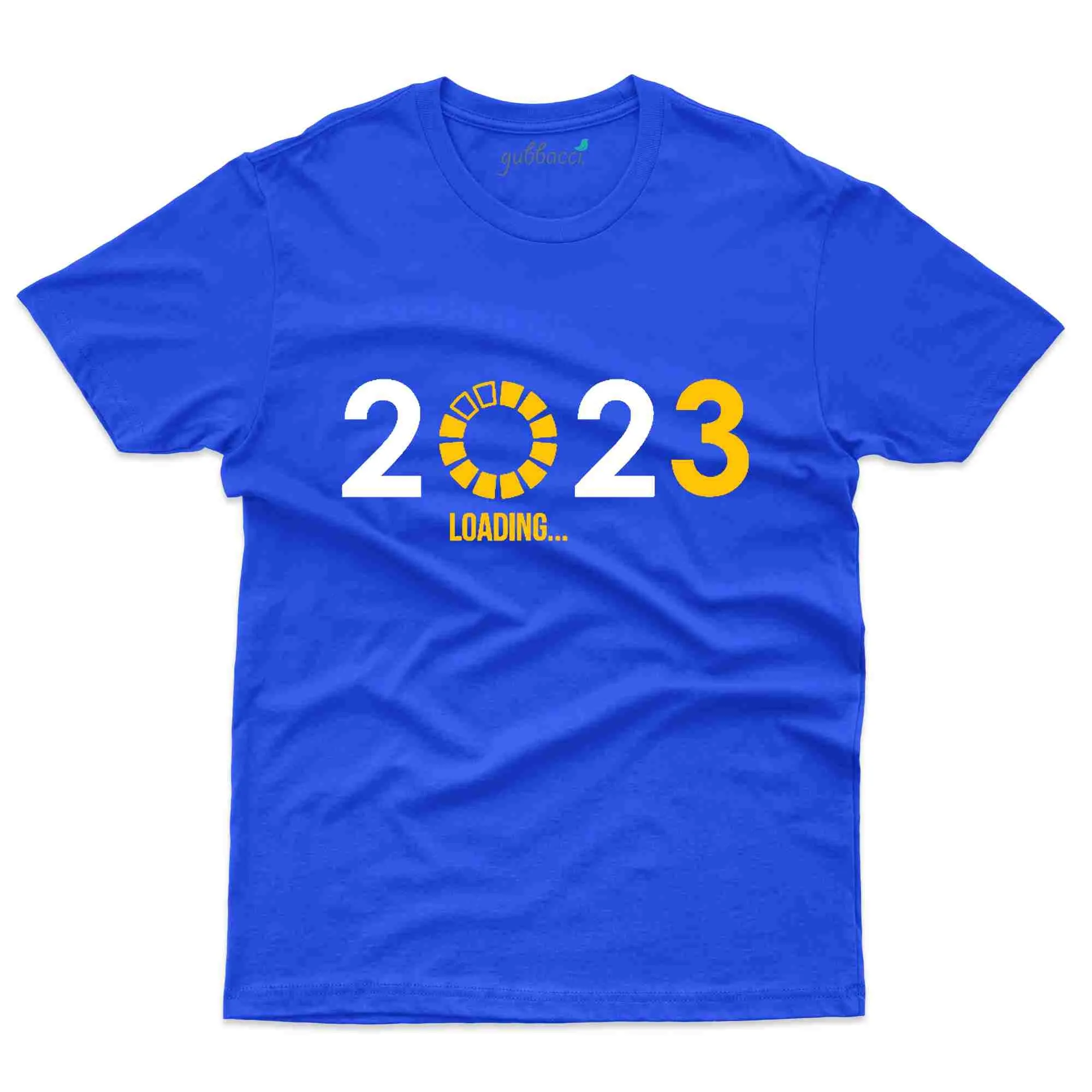 2023 Loading 2 Custom T-shirt - New Year Collection